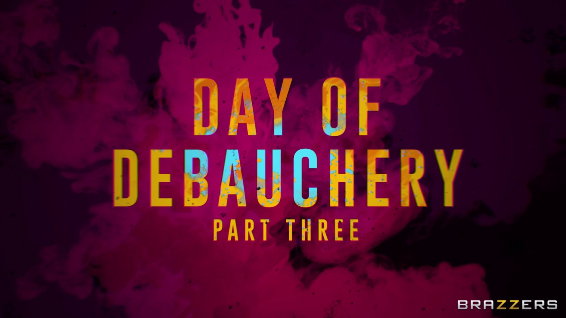 Day of Debauchery: Part 3