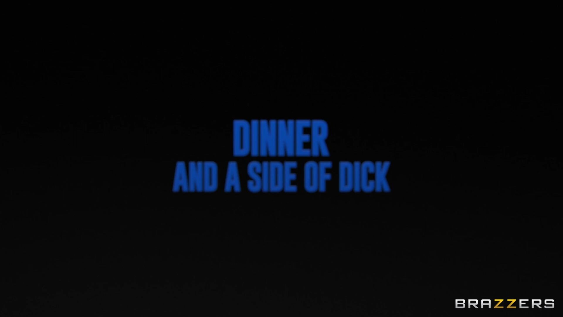 Dinner And A Side Of Dick