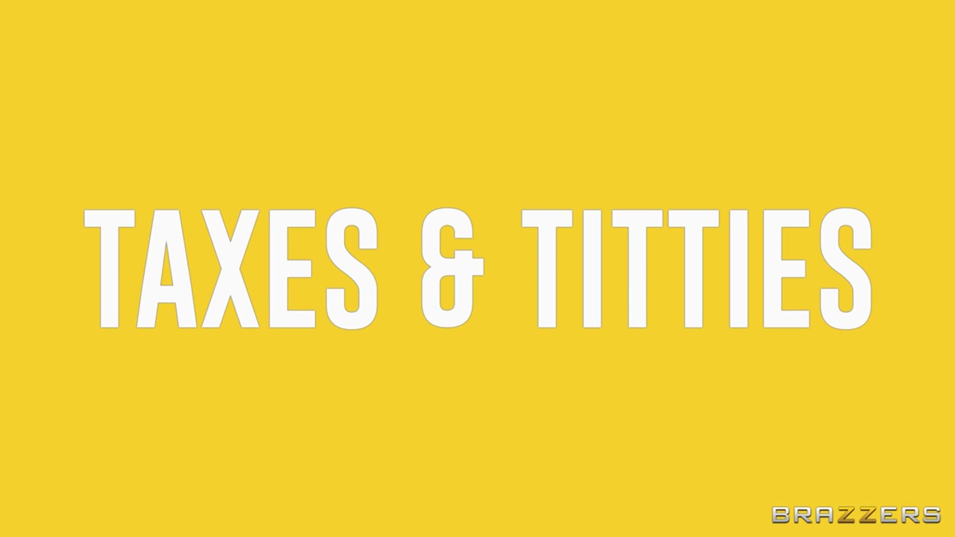 Taxes And Titties