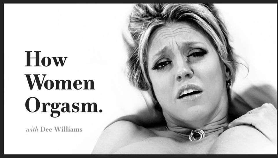 How Women Orgasm - Dee Williams