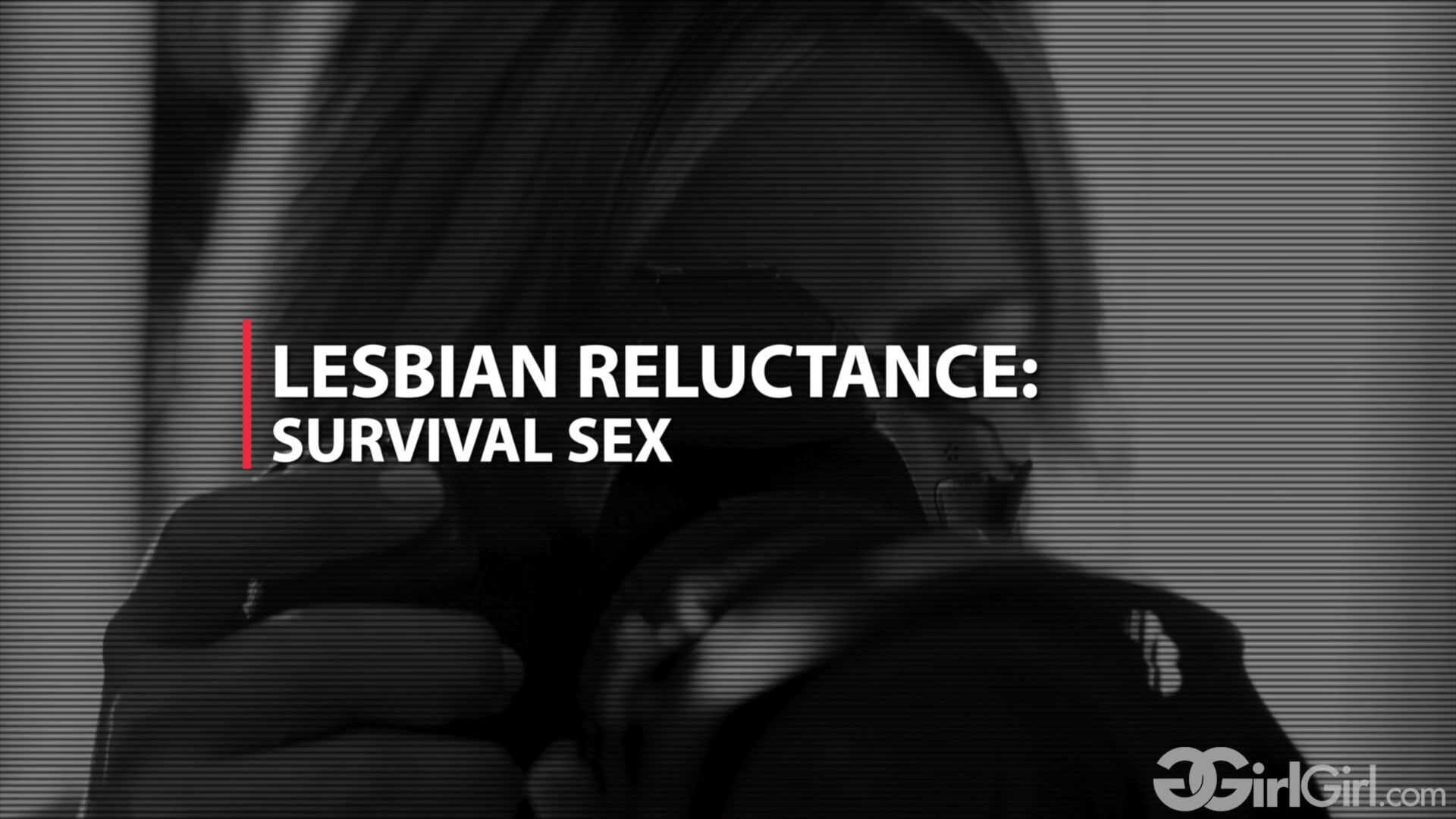 Girlgirl: Lesbian Reluctance Survival Sex - Alina Lopez Alex De La Flor