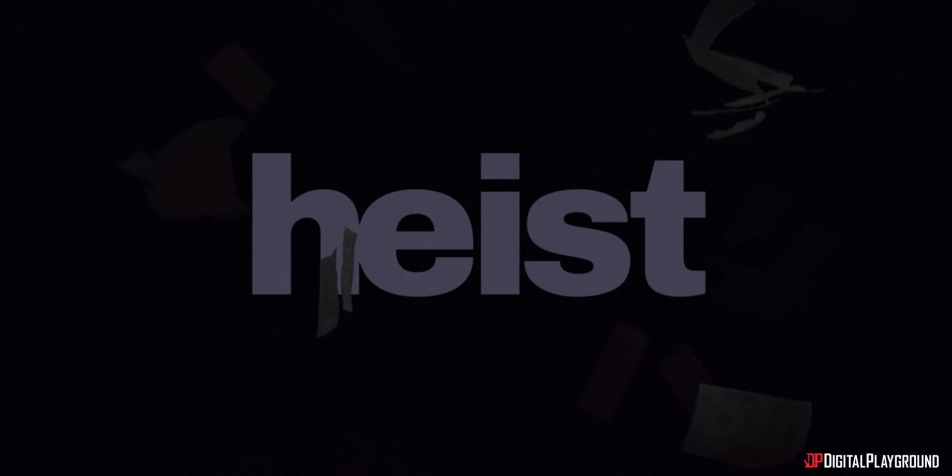 Heist