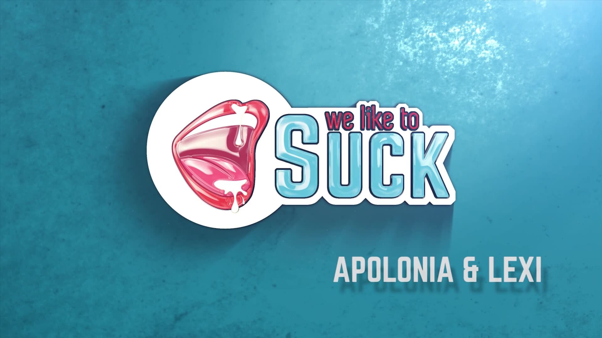 WeLikeToSuck: Apolonia Lapiedra and Lexi Dona