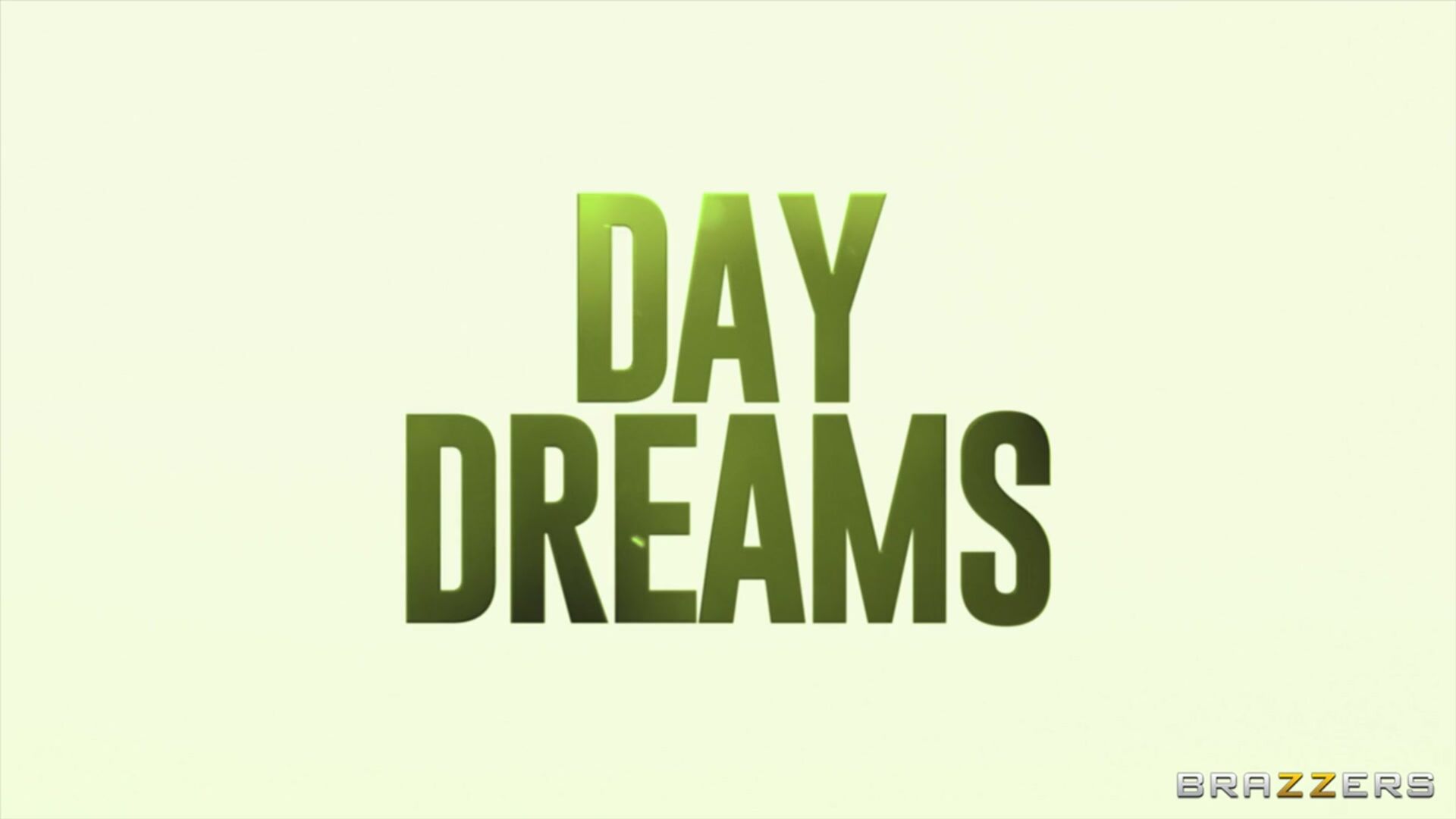 Day Dreams