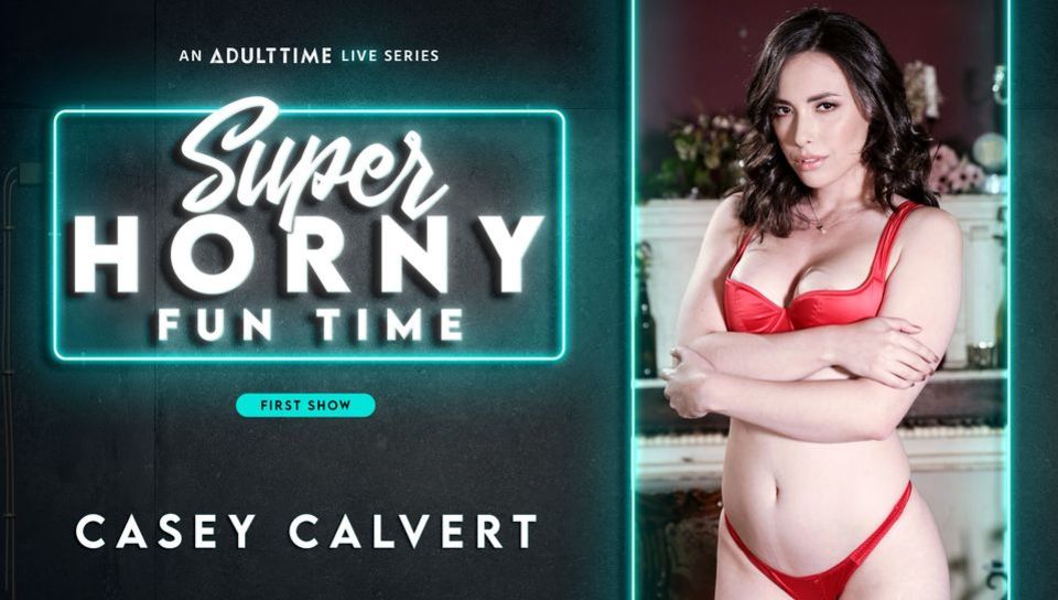 Casey Calvert - Super Horny Fun Time