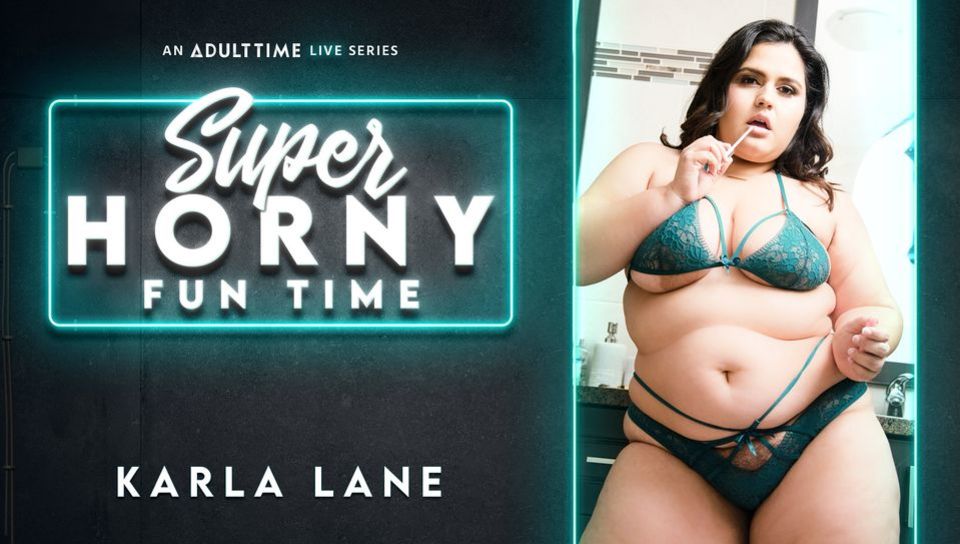 Karla Lane - Super Horny Fun Time