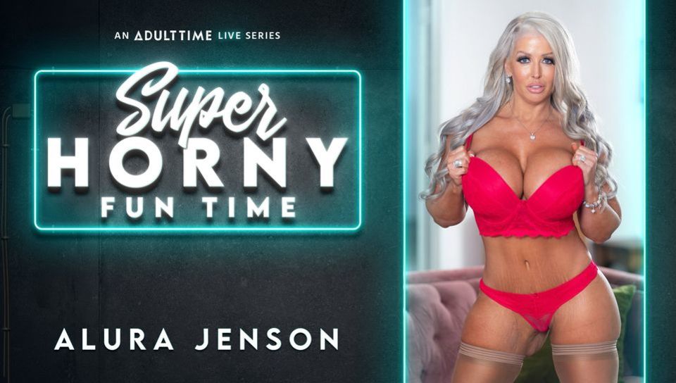 Alura Jenson - Super Horny Fun Time