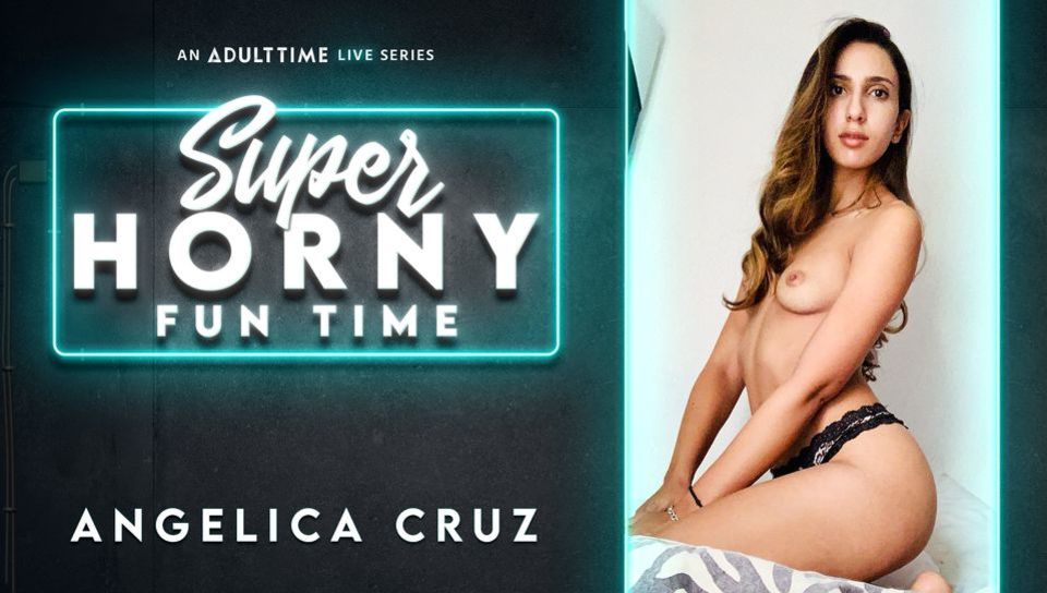 Angelica Cruz - Super Horny Fun Time