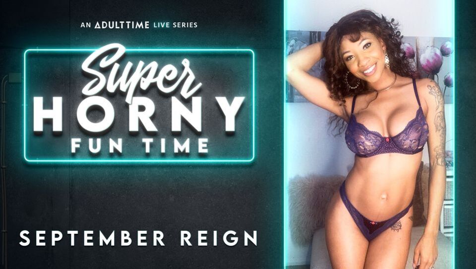 September Reign - Super Horny Fun Time