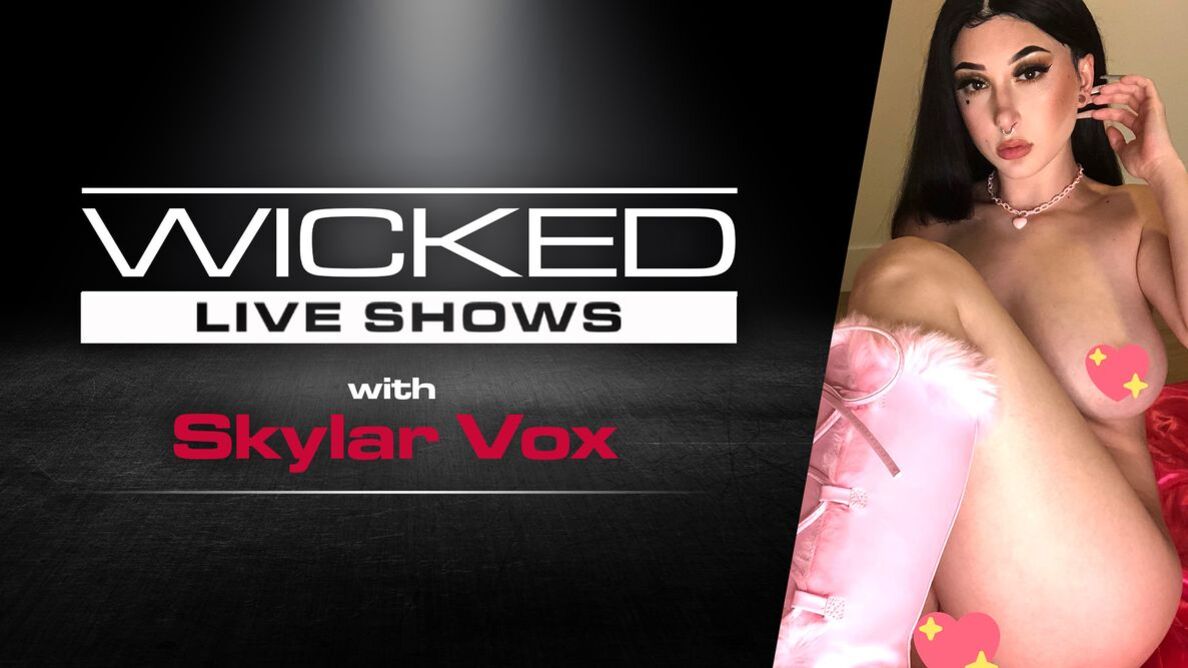 Wicked Live - Skylar Vox