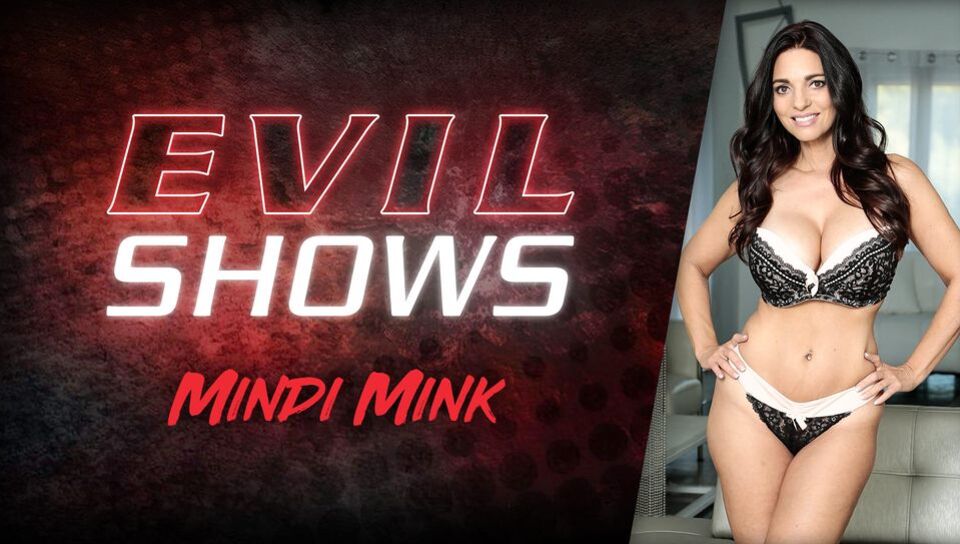 Evil Shows - Mindi Mink