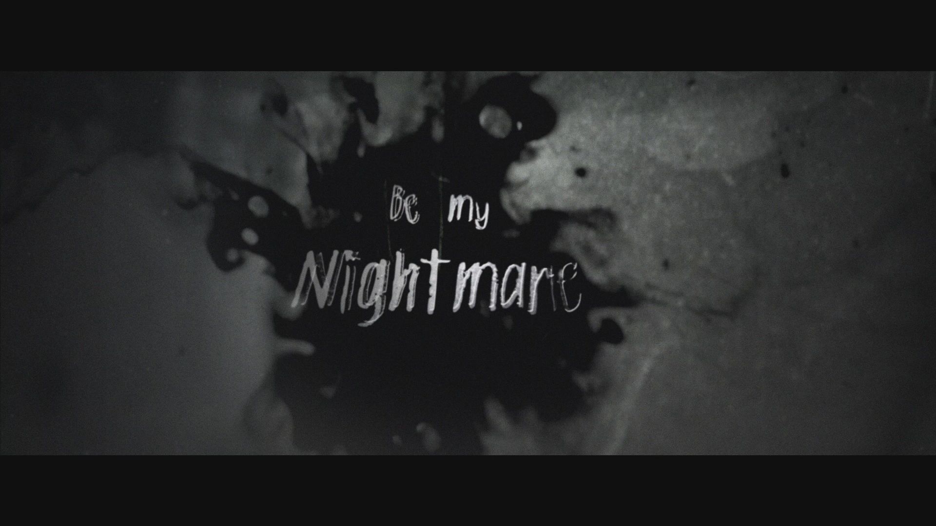 Be My Nightmare