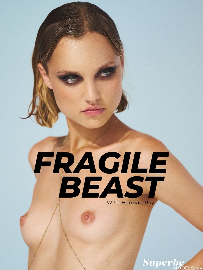 Fragile Beast With Hannah Ray photo set - OK.PORN