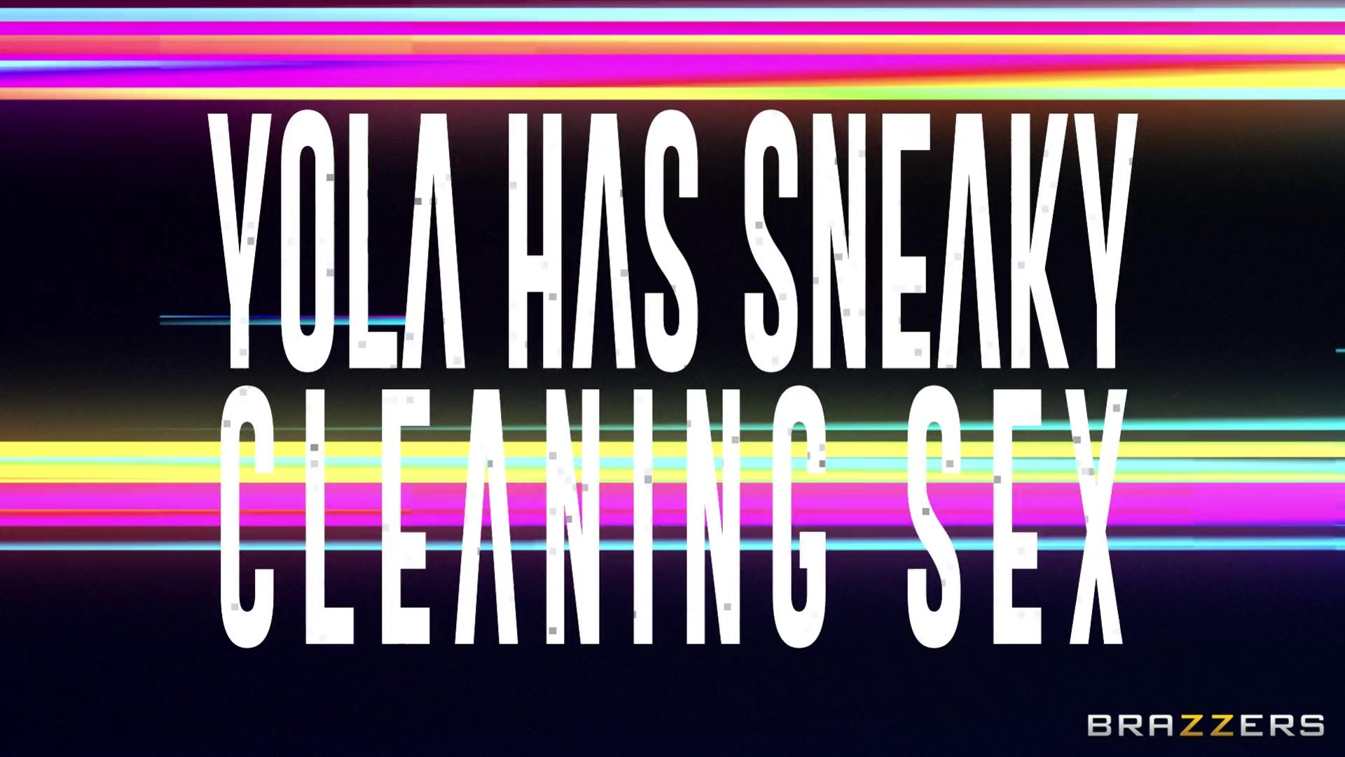 Yola Has Sneaky Cleaning Sex