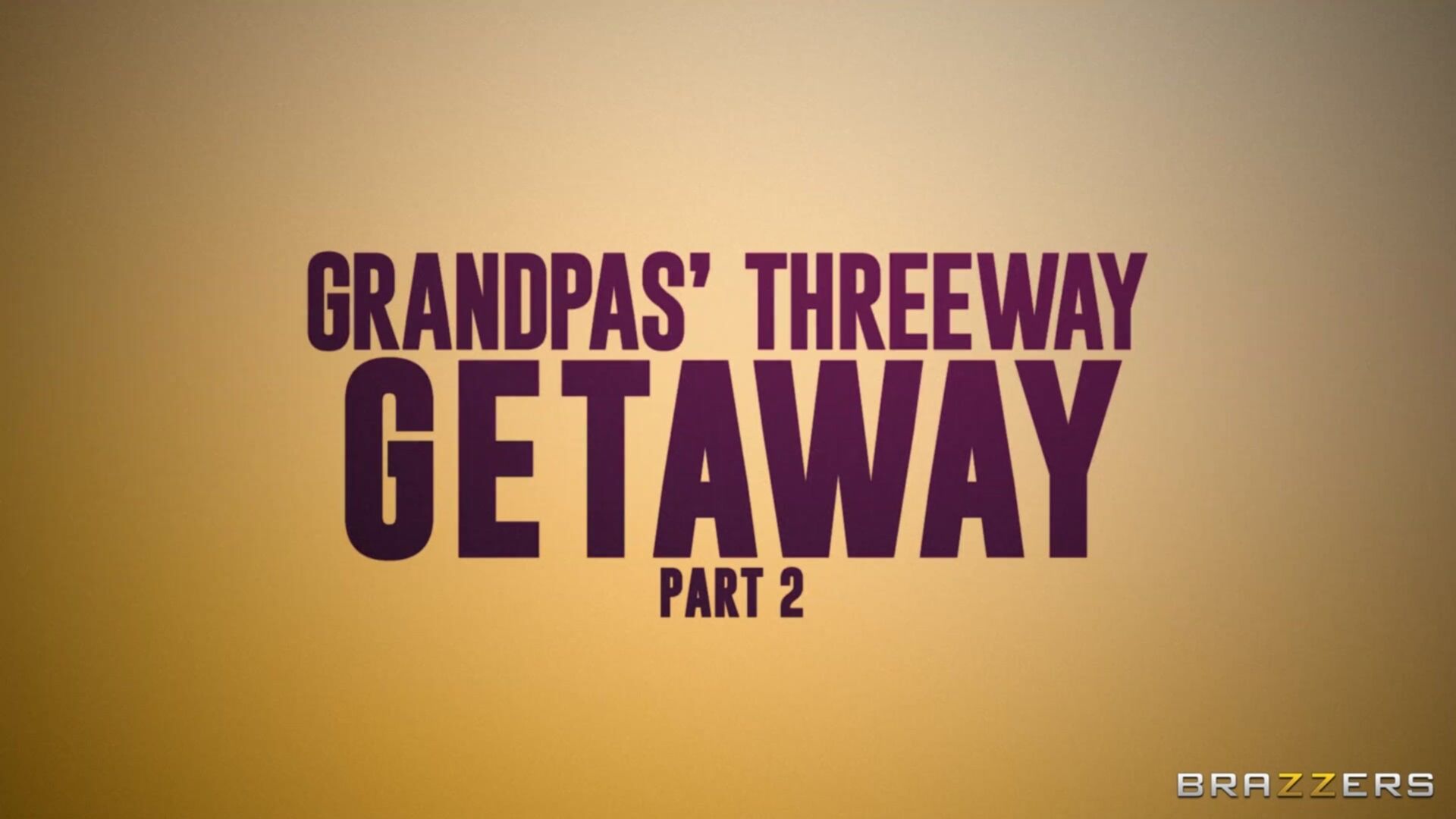 Grandpas' Threeway Getaway: Part 2