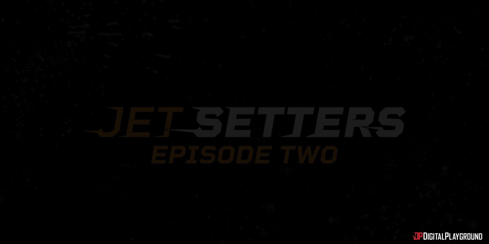 Jet Setters - Episode 2