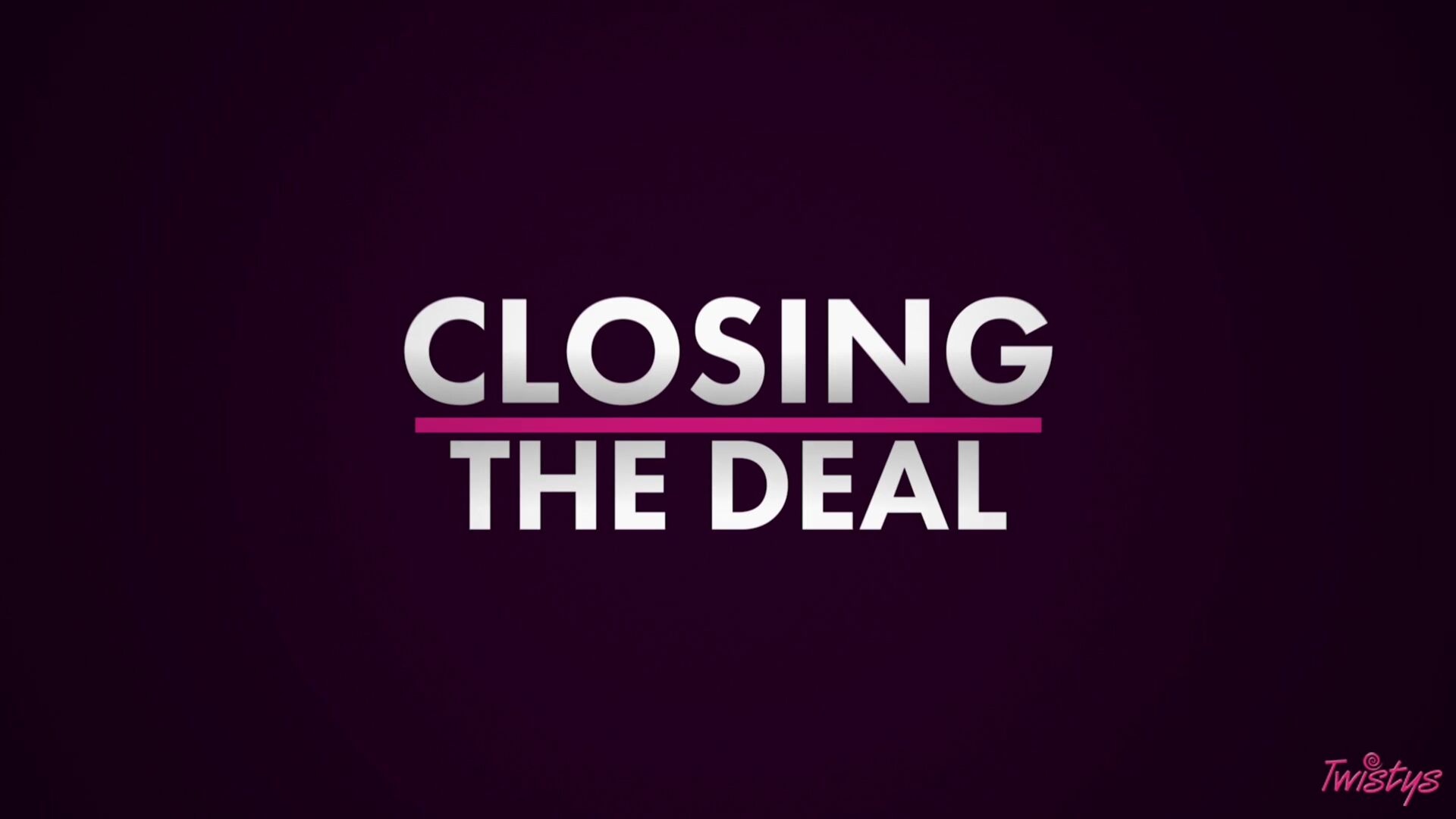 TOTM - Closing The Deal