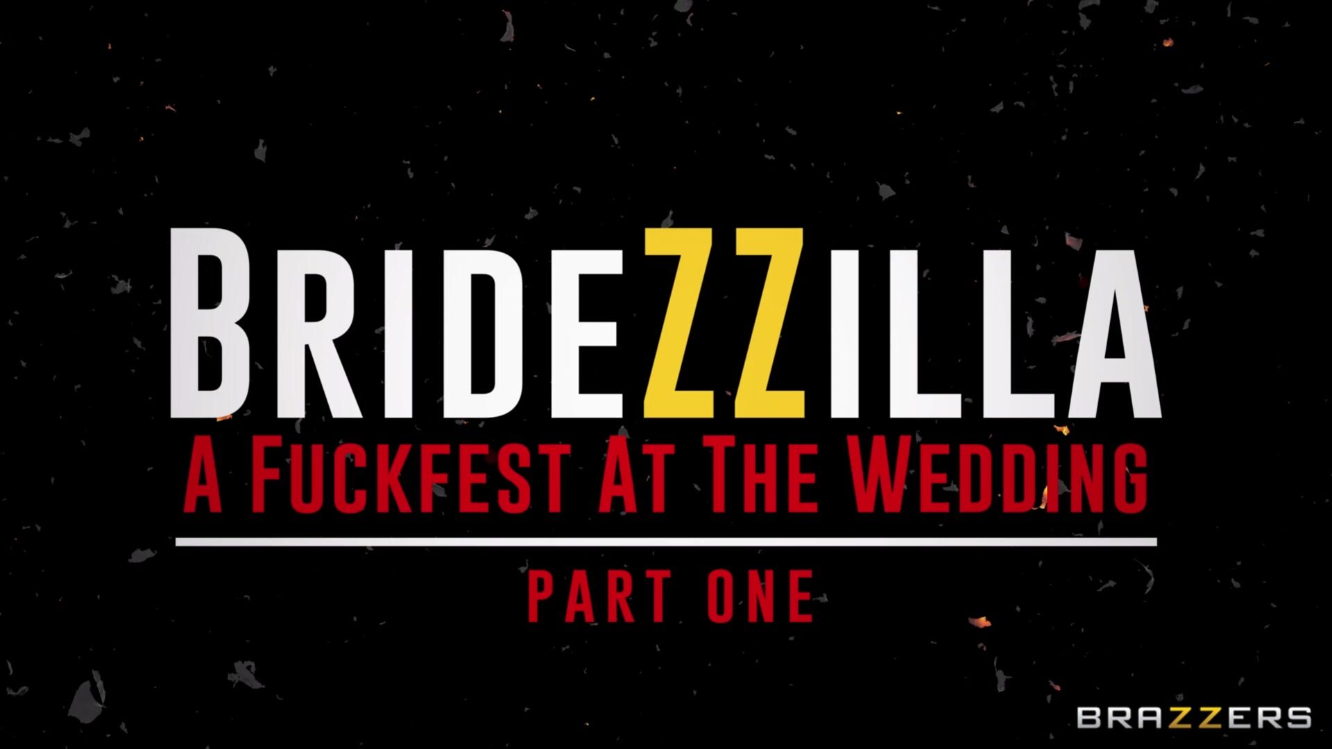 BrideZZilla: A Fuckfest At The Wedding part 1